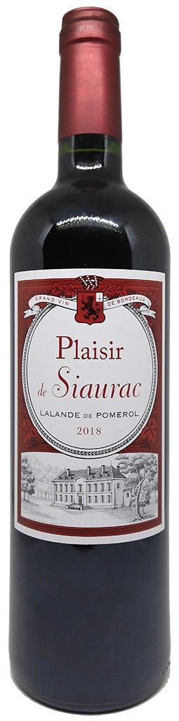 Plaisir de  Siaurac - Lalande de Pomerol 